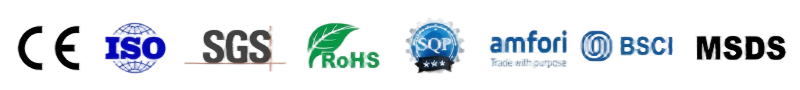 Certification and compliance standards: CE, ISO 9001, SGS, RoHS, amfori BSCI, MSDS